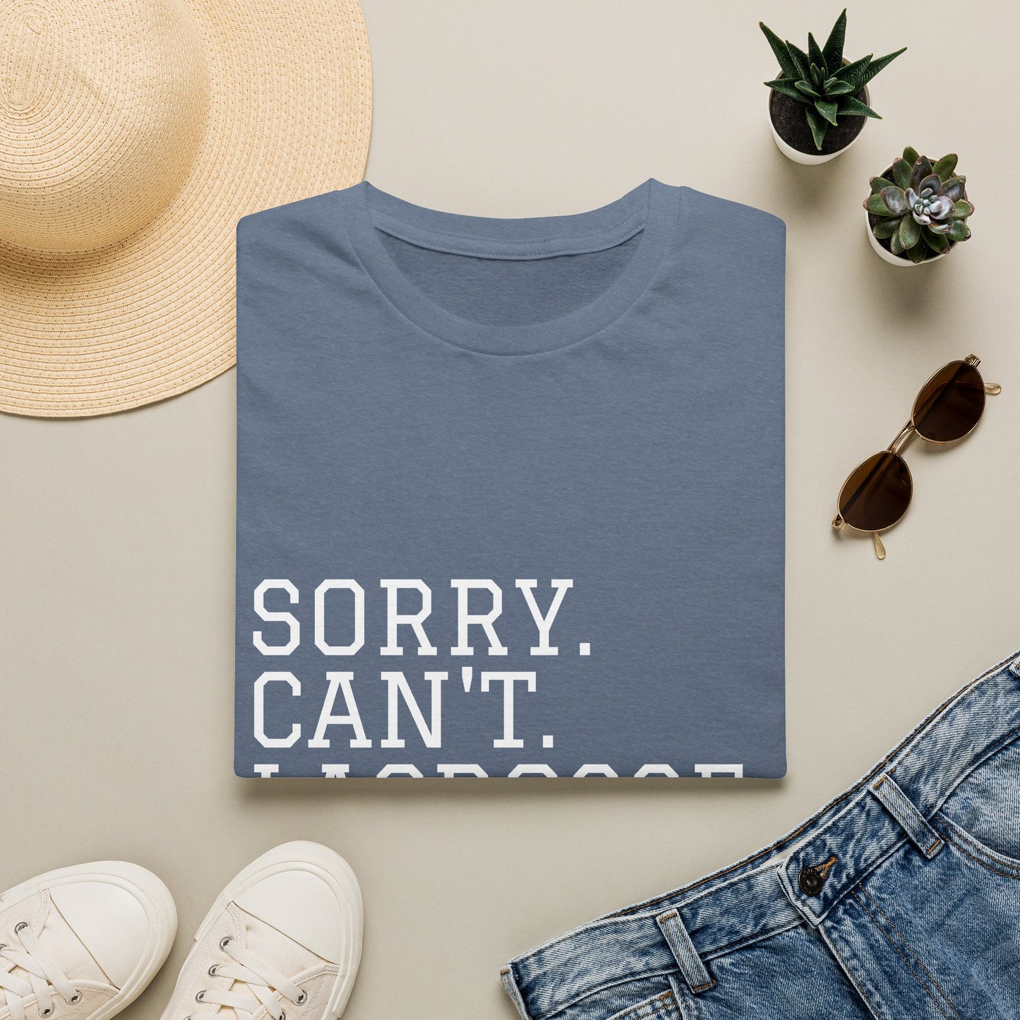 Lightweight Unisex T-Shirt - "Sorry. Can't. Lacrosse. Bye."